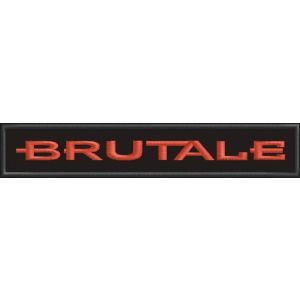 Patch ricamato scritta BRUTALE su fondo nero Cod.20120213_A