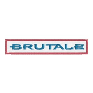Patch ricamato scritta BRUTALE su fondo Bianco Cod.20120213_c