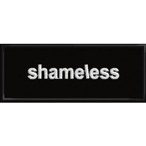 Patch ricamato shameless su base cm. 10 x 4 Cod. 20160806_A