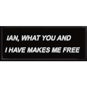 Patch ricamato IAN WHAT YOU... su base cm. 10 x 4 Cod. 20160807_A