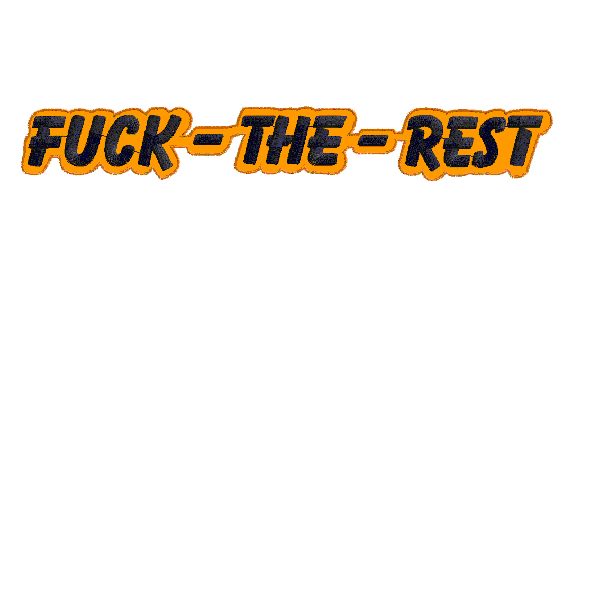 Patch 4 Fuck - the - rest