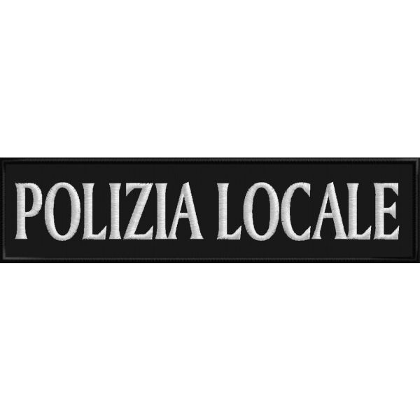 Patch scritta ricamata POLIZIA LOCALE Cm.20 x 5 Cod.20150601_A