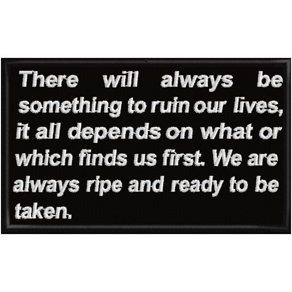 Patch ricamato There will always... su base cm. 10 x 6 Cod. 20160809_A