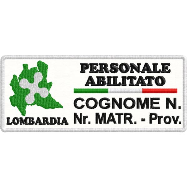 Patch ricamata PERSONALE ABILITATO reg. Lombardia con nome personalizzato 