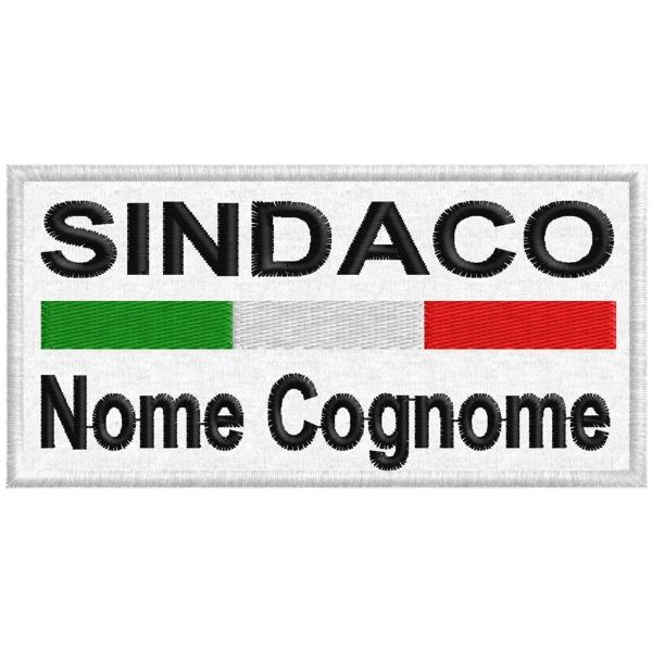 Patch ricamato su base BIANCA  E tricolore personalizzato con la qualifica SINDACO