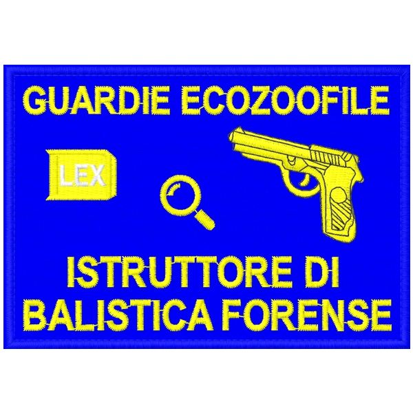 Patch rettangolare cm. 10 x 7  ISTRUTTORE DI BALISTICA FORENSE GUARDIE ECOZOOFILE SU BASE VERDE