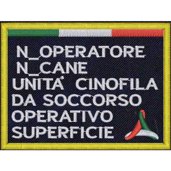 Patch ricamato  (UNITA CINOFILA DA SOCCORSO OPERATIVO) personalizzata con nome (Conduttore e Cane) 